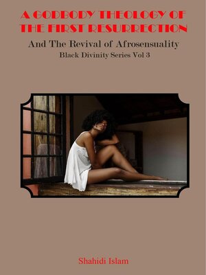 cover image of A Godbody Theology of the First Resurrection